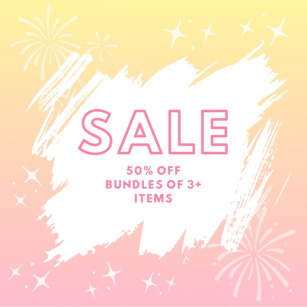 50% OFF BUNDLES OF 3+ ITEMS